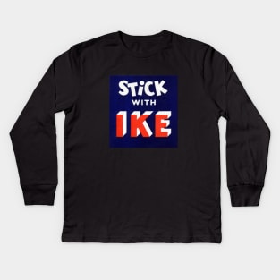 1956 Stick with IKE Kids Long Sleeve T-Shirt